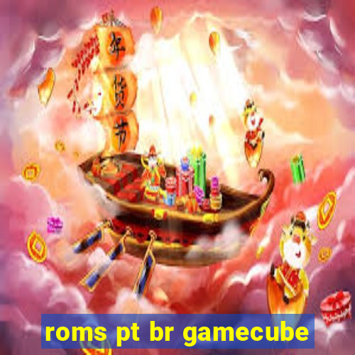 roms pt br gamecube